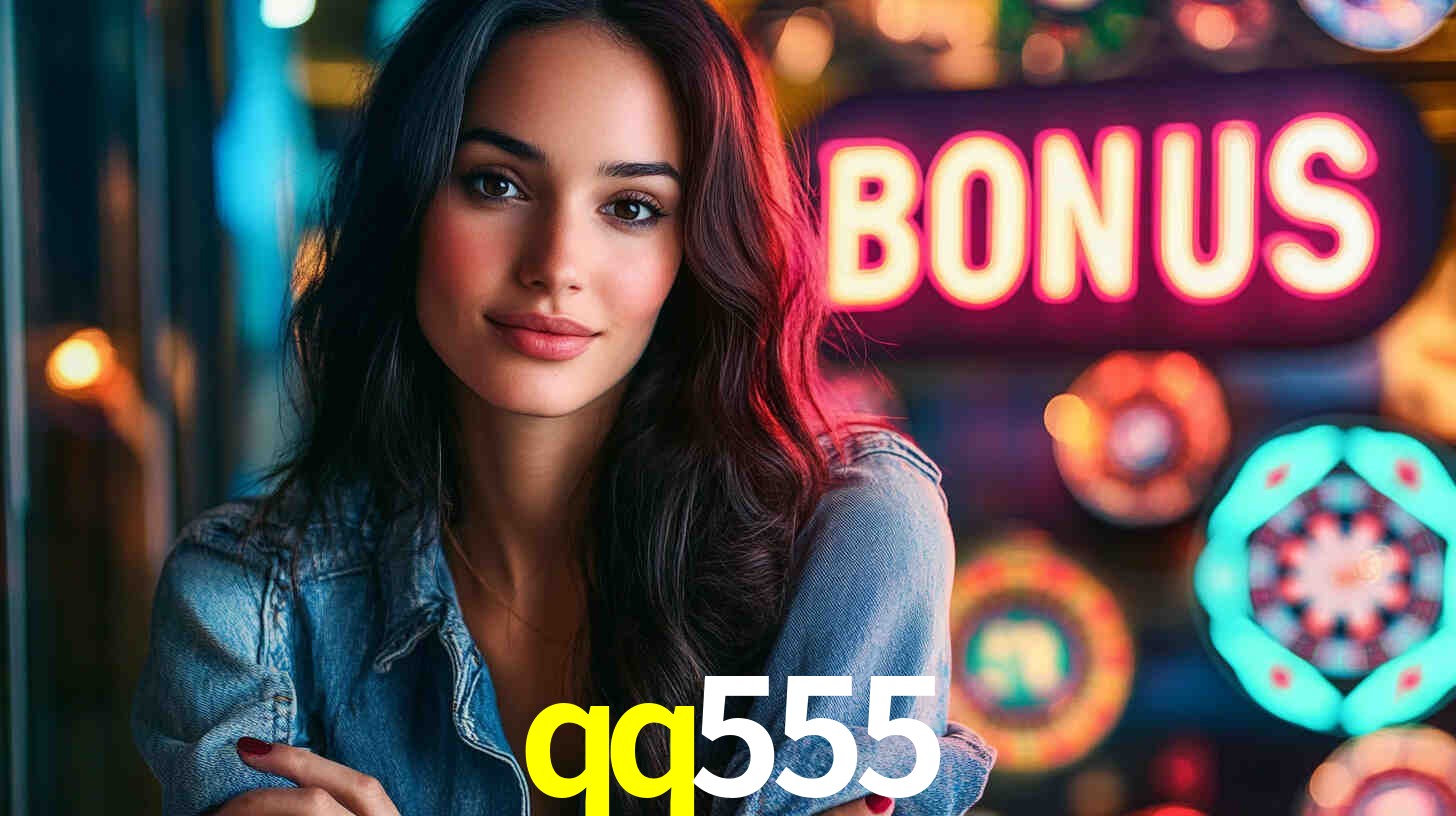 qq555 bet